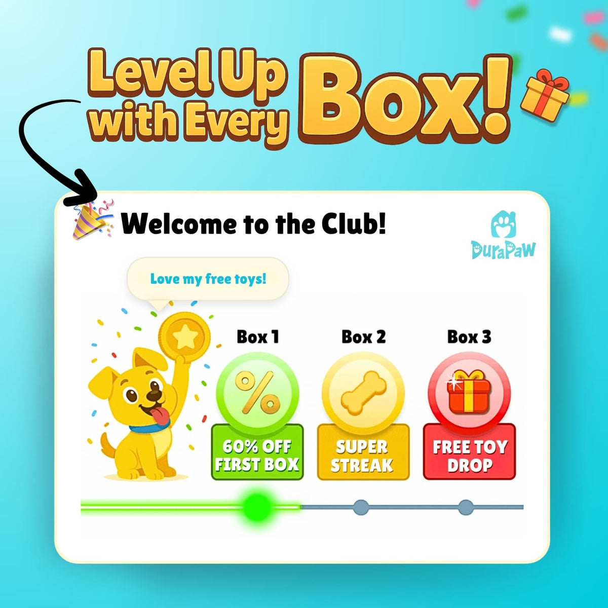 Promotional reward graphic for a DuraPaw dog toy subscription box service with cartoon dog and colorful design.