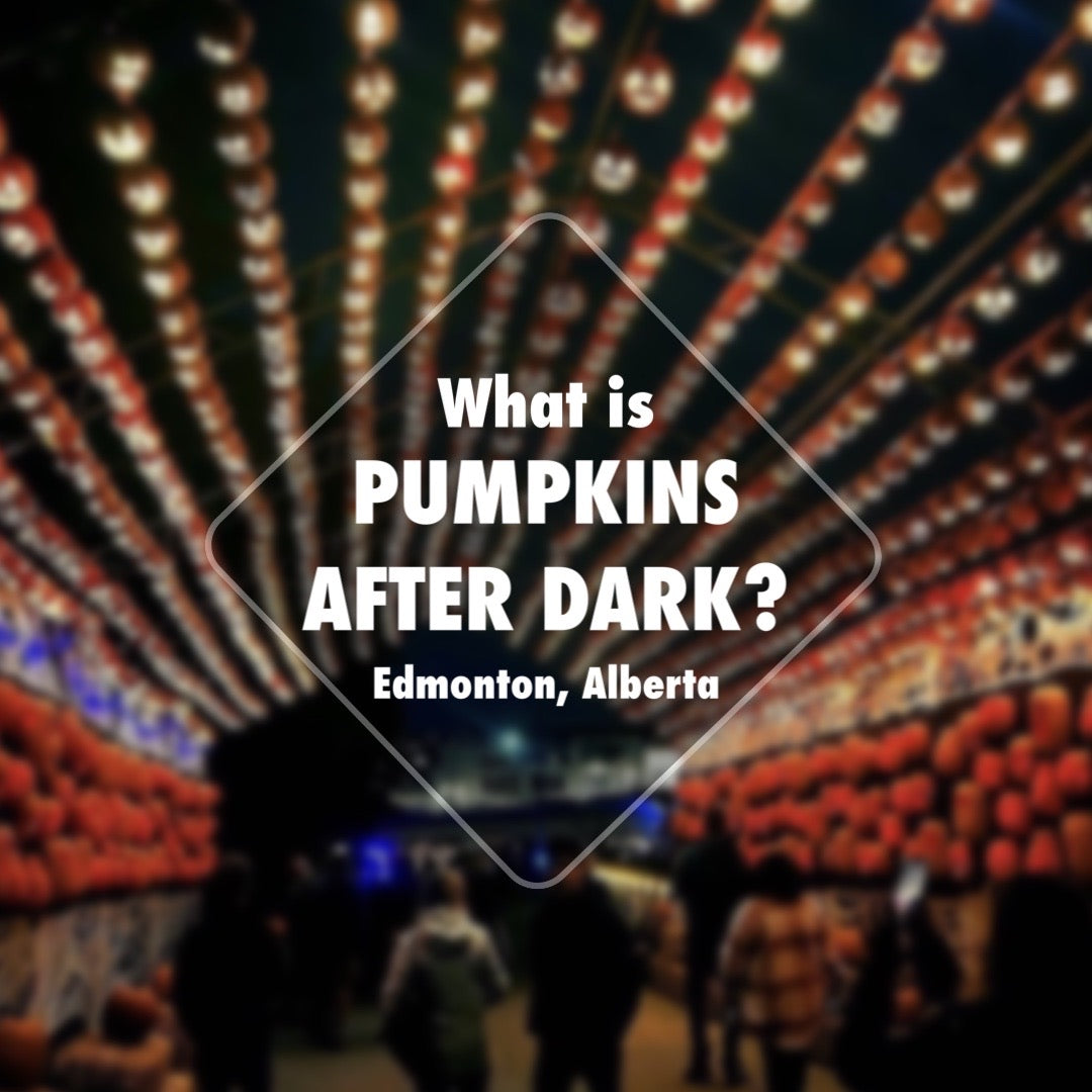 Pumpkins After Dark Edmonton Calgary Burnaby Milton Halloween Attraction