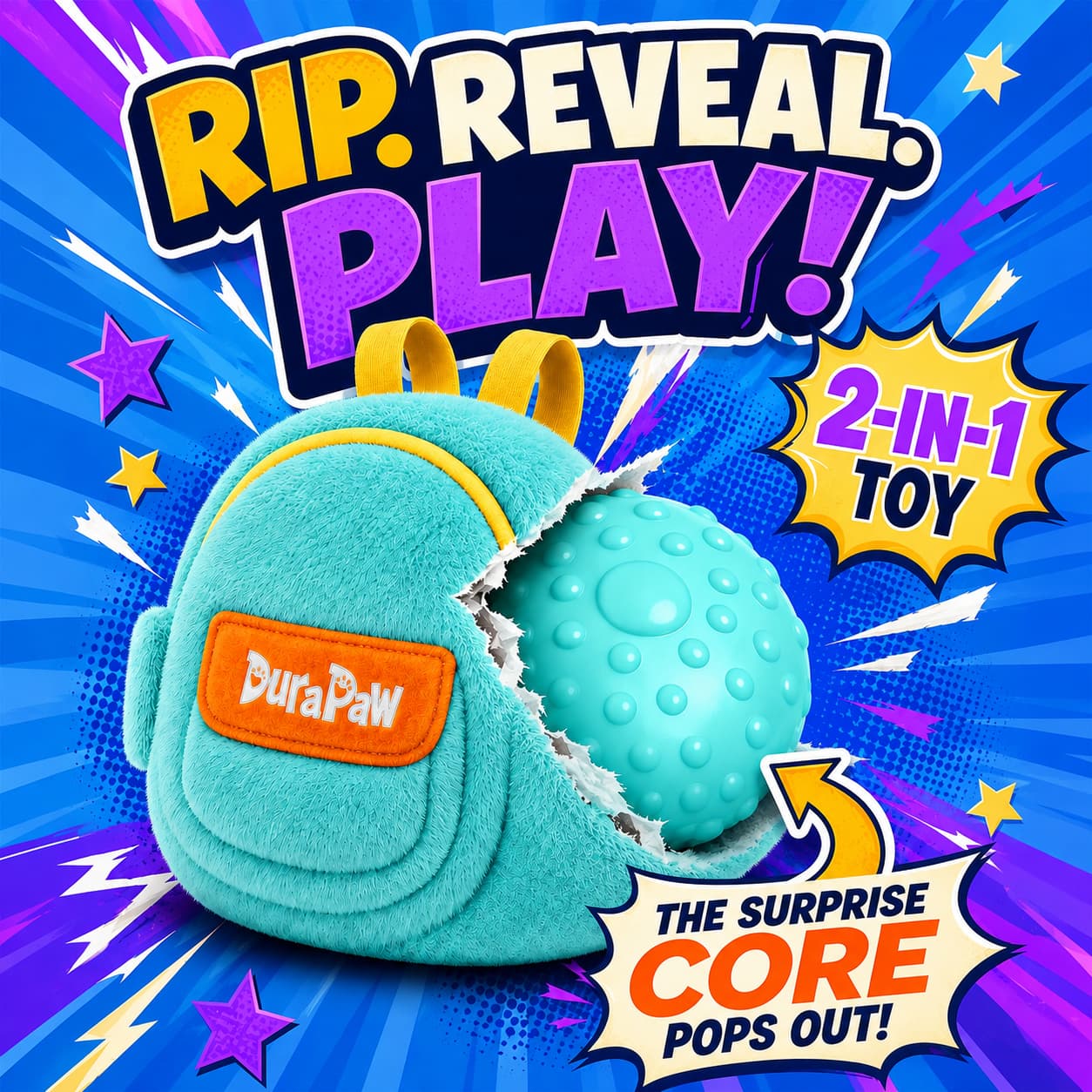 A DuraPaw 2-in-1 toy featuring a teal plush backpack-like outer cover with a torn opening revealing a bumpy teal ball inside, set against a colorful comic-style blue and purple background with bold text reading RIP. REVEAL.